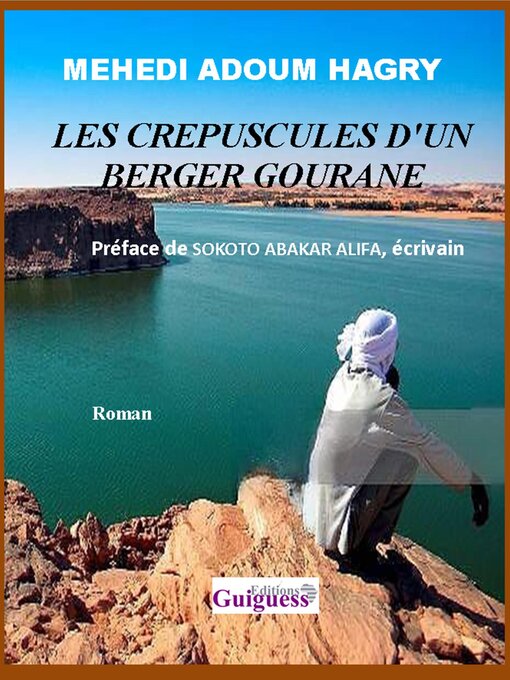 Title details for Les crepuscules d'un berger gourane by Mehedi Adoum Hagry - Available